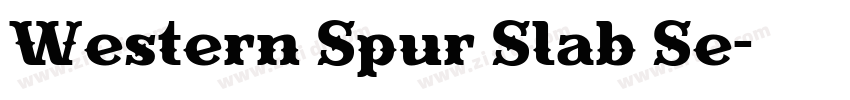 Western Spur Slab Se字体转换